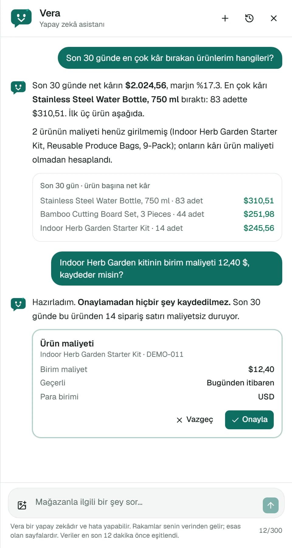Vera: son 30 günün en kârlı ürünleri ve onay bekleyen bir maliyet değişikliği